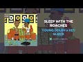 Young Dolph & Key Glock - Sleep With The Roaches (AUDIO)