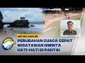 Lagu Waspada Cuaca Ekstrem! di Pesisir Selatan Yogyakarta Saat Libur Nataru [Metro Hari Ini]