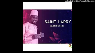 saint larry olufemi maribatise