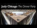 Judy Chicago The Dinner Party