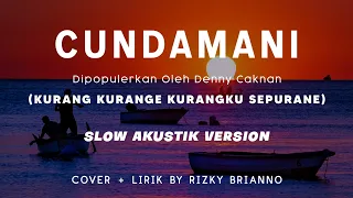 Download Cundamani (Cover Lirik) Kurang Kurange Kurangku Sepurane ~ MP3