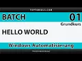 Batch Basics 001 Creating your first bat file - Start of Windows automation