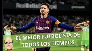 MESSI: EL MEJOR FUTBOLISTA DE TODOS LOS TIEMPOS