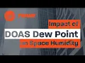 Download Lagu Trane Engineers Newsletter LIVE: Impact of DOAS Dew Point on Space Humidity
