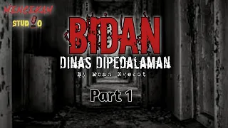 Download KISAH MISTERI❗Dinas Bidan di Pedalaman Part 1 By Mbah Ngesot #kisahmistis MP3