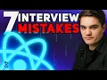 How NOT to Fail A React Interview 7 Junior Mistakes To Avoid