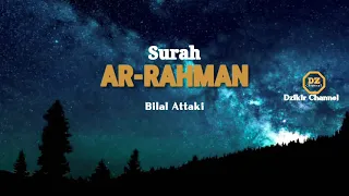 Download MERDU ❗Pengantar Tidur Surah Ar-rahman Irama Jiharkah Bilal Attaki MP3