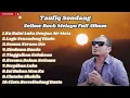 Download Lagu Taufiq Sondang Sellow Rock Melayu Full Album Terbaik paling sering di cari