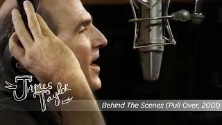 James Taylor - Behind The Scenes (Pull Over DVD)