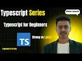 TypeScript for Beginners Initialize Project Strongly vs Loosely Typed Explained
