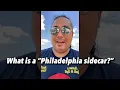 What is a Philadelphia sidecar