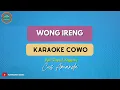 Download Lagu WONG IRENG ( KARAOKE COWO ) Cus Amanda