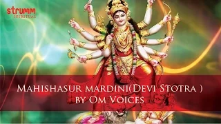 aigiri nandini i mahishasurmardini stotra i om voices i jai maa durge i navratri special