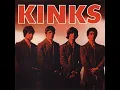 The Kinks - Got Love If You Want It