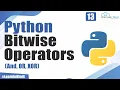 What are Bitwise Operators And OR XOR in Python Explained in Hindi For Beginners