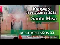 Today s Mass Friday July 18 2025 - Father Arturo Cornejo