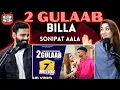 Download Lagu 2 Gulaab | BILLA SONIPAT ALA | Guri Nimana | Delhi Couple Reactions