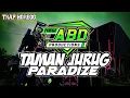 Download Lagu DJ TRAP TAMAN JURUG || NEW ABD Ft. NORTH SUMBEROTO