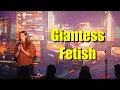 Giantess Fetish