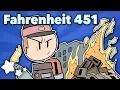 Fahrenheit 451 - Dystopias and Apocalypses