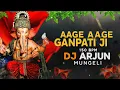 Download Lagu AAGE AAGE GANPATI JI ( 150 BPM MIX ) PRIVATE EDITION || DJ ARJUN MUNGELI
