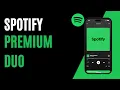 How To Use Spotify Premium Duo Plan