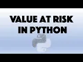 Value at Risk VaR and VaR of a Portfolio in Python