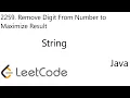 LeetCode 2259 Remove Digit From Number to Maximize Result String Java
