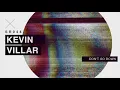 Download Lagu Kevin Villar - Don't Go Down - Mastra Remix - Sirion044