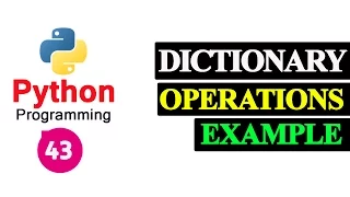 Python Programming Tutorial - Dictionary Operations