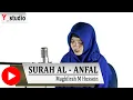 Download Lagu Surah Al Anfal - Maghfirah M. Hussein (Official Video)