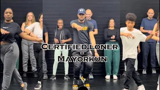 CERTIFIED LONER - MAYORKUN ( @VSTFAM CHOREOGRAPHY)