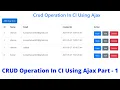 Crud Operation In CodeIgniter Using Ajax Part - 01