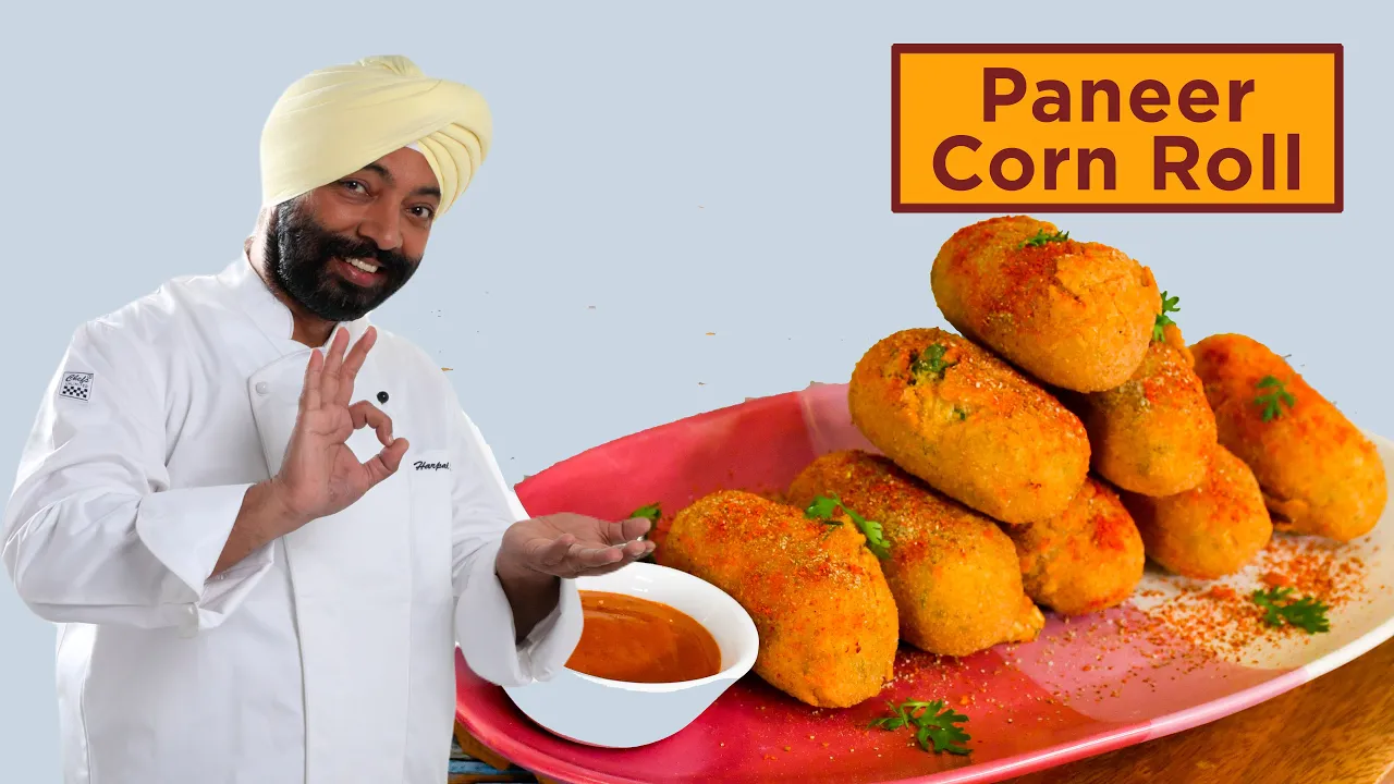 Paneer corn roll          Chef Harpal Singh