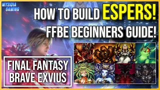 FFBE Espers Full Beginners Guide Final Fantasy Brave Exvius