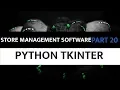 Store Management Software Using Python Tkinter - 20 Compiling and Keyboard Binding