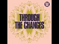 Through the Changes - Thee Marloes
