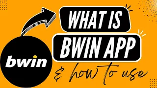 What the Bwin App Does How to Use It - Best Way