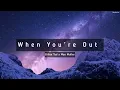 Billen Ted - When You’re Out Ft. Mae Muller (Lyric Video)