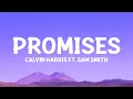 Download Lagu Calvin Harris, Sam Smith - Promises (Lyrics)