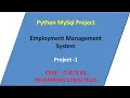 Employment Management System Project using Python MySql Informatics Practices Computer Science