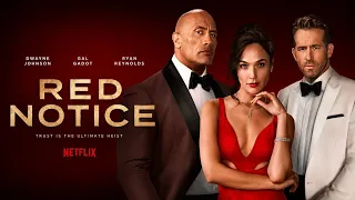 RED NOTICE 2021 MOVIE Ryan Reynolds Dwayne Johnson Gal Gadot