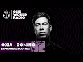 Oxia - Domino (Hardwell Bootleg)
