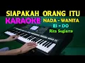 Download Lagu SIAPA - Rita Sugiarto| KARAOKE Nada Wanita, HD