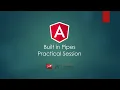 5 1 1 Built in Pipes - Practical Session Angular Tutorial ITS