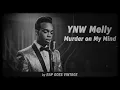 YNW Melly - Murder on My Mind (1940s Soul Version)