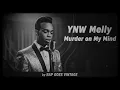 Lagu YNW Melly - Murder on My Mind (1940s Soul Version)