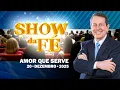 Lagu Show da Fé | Amor que serve (20/12/2025)