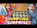 DUMPLING SURPRISE WHAT DID WE GET EXCITING