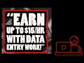Earn Up To With Data Entry Work
